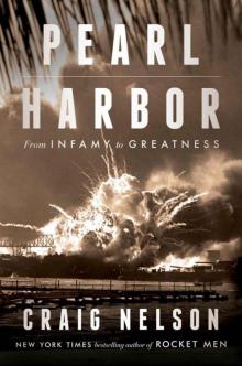 Pearl Harbor: From Infamy To Greatness
