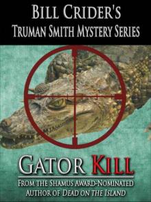 Truman Smith 02 - Gator Kill