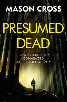 Presumed Dead: Carter Blake Book 5
