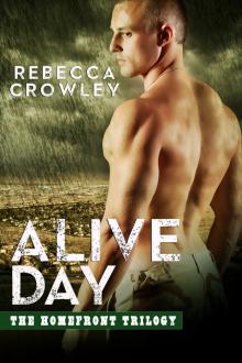 Alive Day (The Homefront Trilogy Book 2)