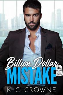 Billion Dollar Mistake: An Accidental Fake Marriage Romance