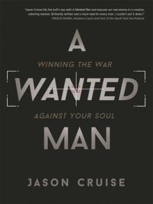 A Wanted Man