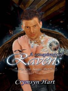 A Conspiracy of Ravens: A Raven Saga Book 1