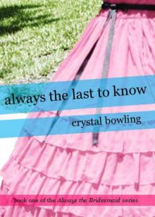 Always the Last to Know