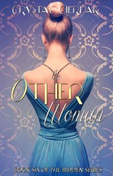 The Other Woman: A Steamy Contemporary Romance (The Bidden Series Book 6)