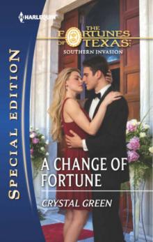 A CHANGE OF FORTUNE