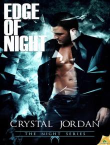 Edge of the Night (Night #3) Edge of the Night (Night #3)
