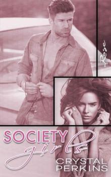 Society Girls: Rose Society Girls: Rose