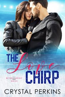 The Love Chirp