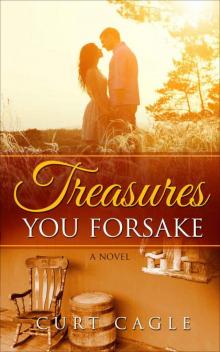 Treasures You Forsake