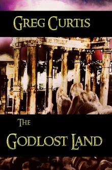 The Godlost Land