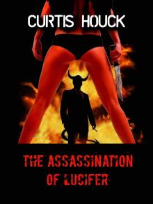 The Assassination of Lucifer