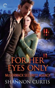 For Her Eyes Only (McCormack Security Agency)