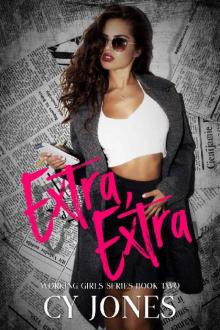 Extra Extra (Working Girl Series Book 1)
