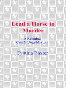 Lead a Horse to Murder Lead a Horse to Murder