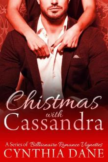 Christmas With Cassandra: A Billionaire Holiday Tale