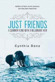 Just Friends: A Summer Fling With A Billionaire Heir
