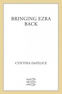 Bringing Ezra Back