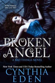 Broken Angel (Bad Things Book 4) Broken Angel (Bad Things Book 4)