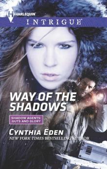 WAY OF THE SHADOWS WAY OF THE SHADOWS