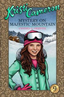 Mystery on Majestic Mountain (Kristi Cameron Book 9)