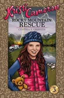 Rocky Mountain Rescue (Kristi Cameron Book 3)