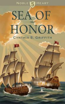 Sea of Honor (Noble Heart Book 5)