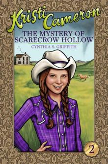 The Mystery of Scarecrow Hollow (Kristi Cameron Book 2)