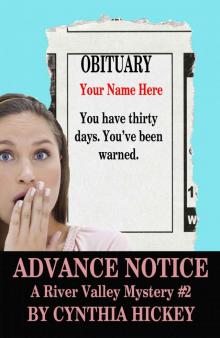 Advance Notice (A River Valley Mystery, book 2)