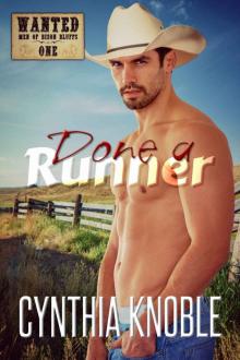 Done a Runner (Wanted Men of Bison Bluffs Book 1)