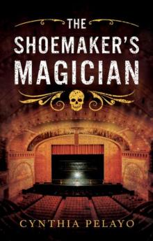 The Shoemaker's Magician The Shoemaker's Magician
