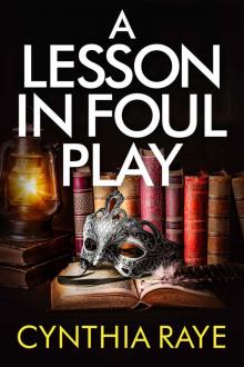 A Lesson in Foul Play: A Cozy Mystery Book A Lesson in Foul Play: A Cozy Mystery Book