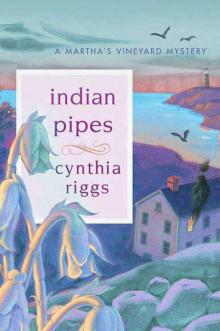 INDIAN PIPES INDIAN PIPES