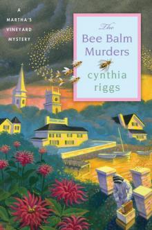 The Bee Balm Murders The Bee Balm Murders
