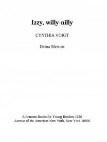 Izzy, Willy-Nilly Izzy, Willy-Nilly