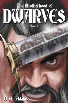 The Brotherhood of Dwarves: Book 01 - The Brotherhood of Dwarves