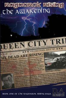 Ragnarok Rising: The Awakening (Book One of The Ragnarok Rising Saga) Ragnarok Rising: The Awakening (Book One of The Ragnarok Rising Saga)