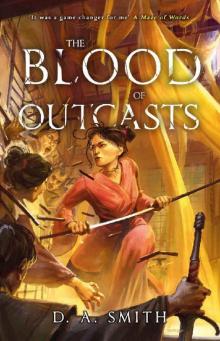 The Blood of Outcasts (The Bane Sword Saga Book 1)