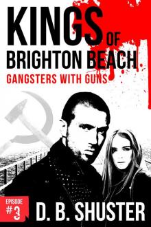 Gangsters with Guns Episode #3 Gangsters with Guns Episode #3