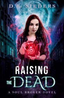 Raising the Dead Raising the Dead