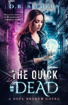 The Quick and the Dead The Quick and the Dead