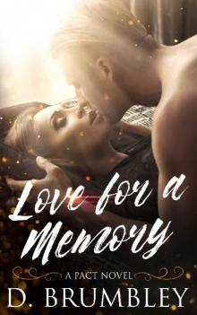 Love for a Memory