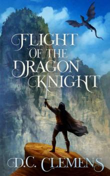 Flight of the Dragon Knight Flight of the Dragon Knight
