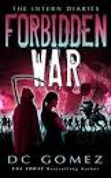 Forbidden War (The Intern Diaries Book 3) Forbidden War (The Intern Diaries Book 3)