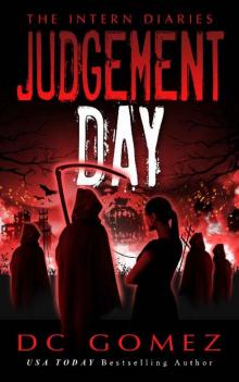 Judgement Day (The Intern Diaries Book 5) Judgement Day (The Intern Diaries Book 5)