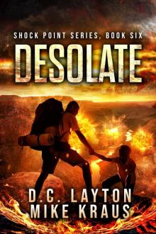 Desolate - Shock Point Book 6: A Thrilling Post-Apocalyptic Survival Series
