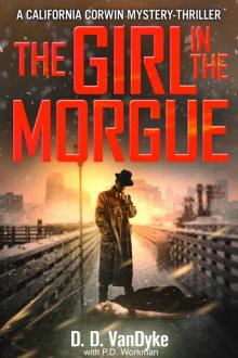 The Girl In the Morgue The Girl In the Morgue