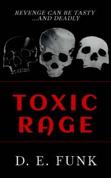 Toxic Rage (Rage Series Book 3)