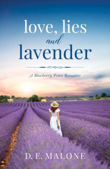 Love, Lies and Lavender Love, Lies and Lavender