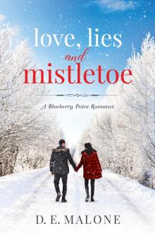 Love, Lies and Mistletoe Love, Lies and Mistletoe